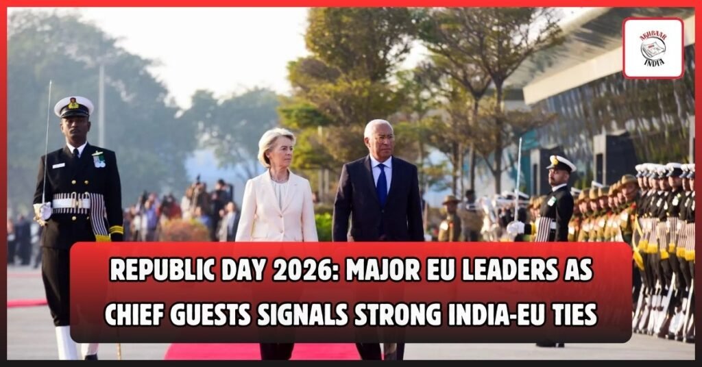 Republic Day 2026 Eu leaders as chief guests