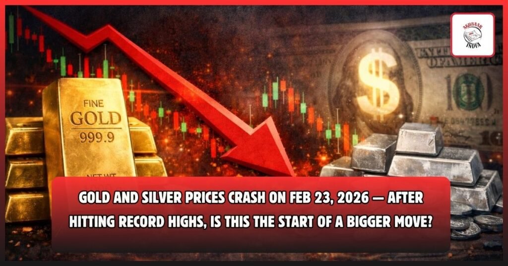 Gold and Silver Prices Crash on Feb 23, 2026 — After Hitting Record Highs, Is This the Start of a Bigger Move?