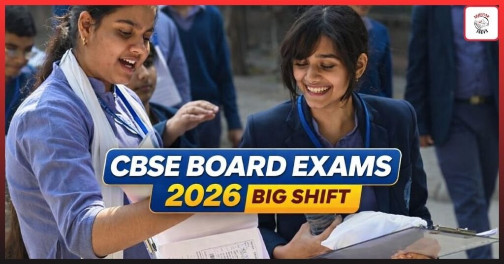 CBSE Board Exams 2026 Big Shift: Twice a Year Exams, New Pattern & Open-Book Twist—What Every Student Must Know