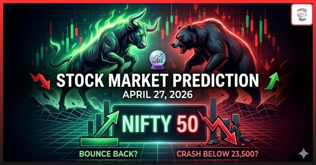Stock Market Prediction April 27, 2026: Will Nifty Crash Below 23,500 or Bounce Back? Key Levels Investors Must Watch