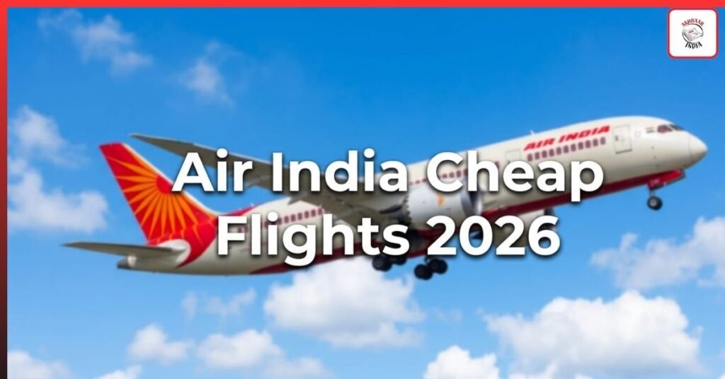 Air India Cheap Flights 2026: Lite Fare Secret or Hidden Price Surge?