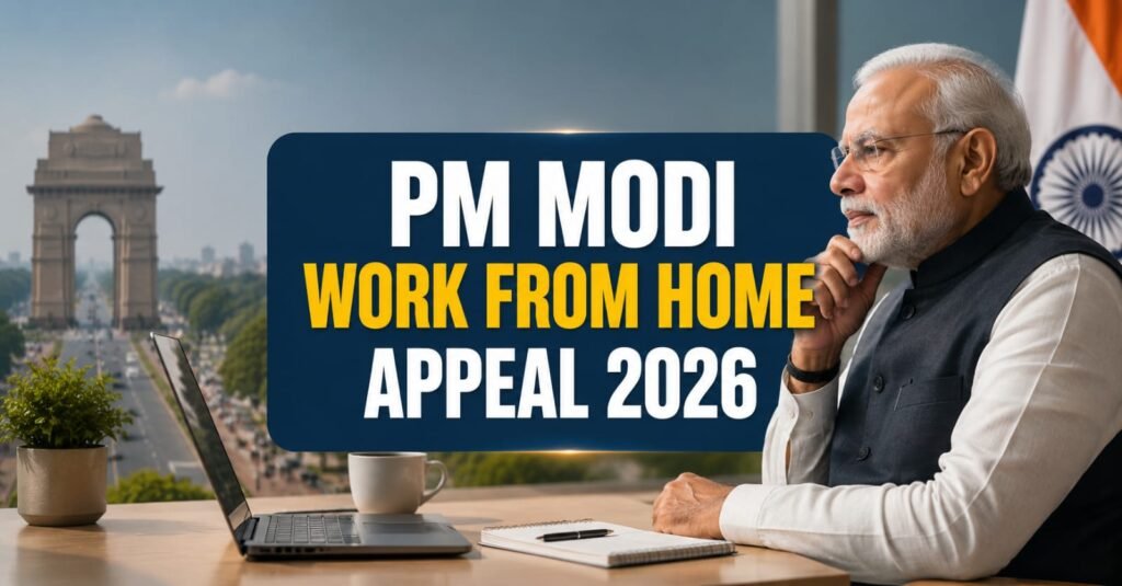 PM Modi Work From Home Appeal 2026
