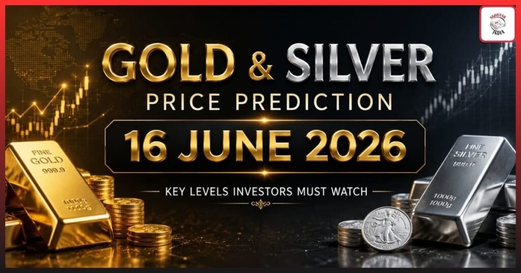 Gold Price Prediction 16 June 2026: Will Gold & Silver Deliver a Strong Gain? 7 Key Levels Investors Should Watch