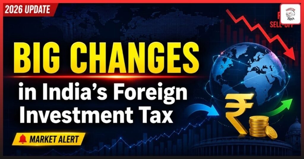 Is FDI Taxation in India Becoming a Costly Pressure Point? 7 Powerful Negative Impacts Behind the Latest FII Sell-Off Explained