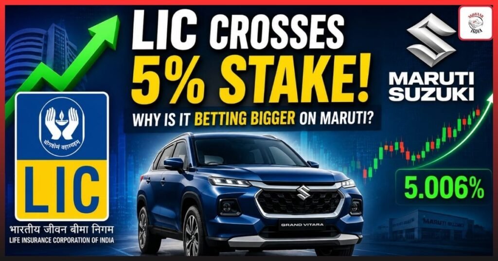 LIC Stake in Maruti Suzuki Crosses 5%: Why Is India’s Largest Insurer Increasing Its Bet?