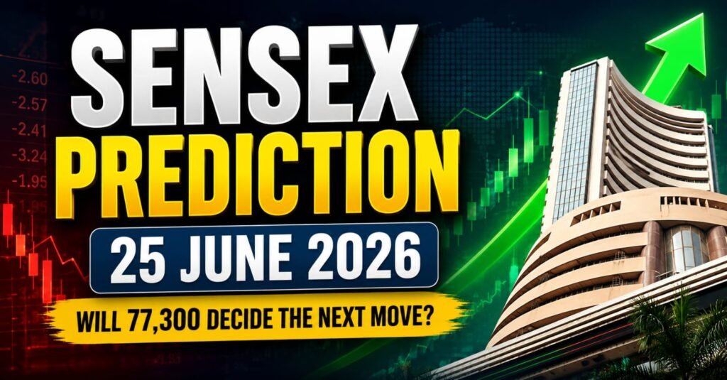 Sensex Prediction 25 June 2026